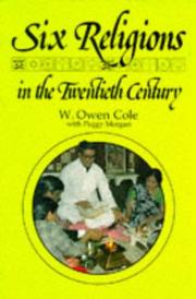 Cover of: Six Religions in the Twentieth Century by W.Owen Cole, Peggy Morgan