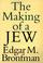 Cover of: The making of a Jew