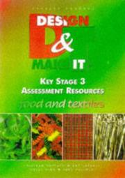 Design & make it! 9 : key stage 3 assessment resources : food and textiles