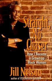 Cover of: Straight, no chaser: how I became a grown-up black woman