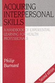 Cover of: Acquiring Interpersonal Skills: A Handbook of Experiential Learning for Health Professionals