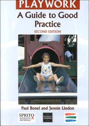 Cover of: Playwork: A Guide to Good Practice (Good Practice in)