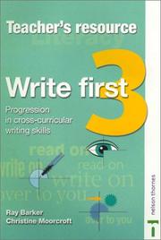 Write first : progression in cross-curricular writing skills. 3 : Teacher's resource