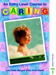 Cover of: An Entry Level Course in Caring