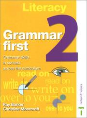 Grammar first 2 : grammar skills in context across the curriculum