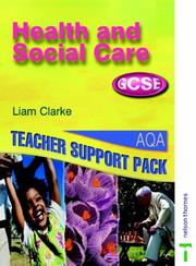 Cover of: Health and Social Care GCSE Teacher Support Pack AQA (Health & Social Care)