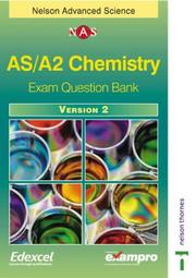 AS/A2 chemistry : past and specimen questions, mark schemes and examiners' reports linked to the 2003 specification