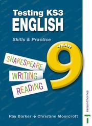 Testing KS3 English : skills & practice. Year 9
