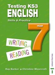 Testing KS3 English : skills & practice. Year 7