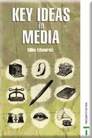 Cover of: Key Ideas in Media