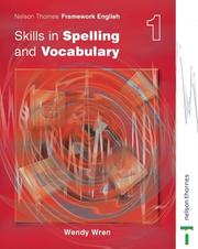 Skills in spelling and vocabulary. 1