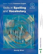 Skills in spelling and vocabulary. 2