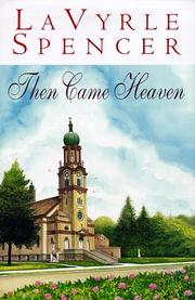 Cover of: Then Came Heaven