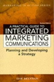 A practical guide to integrated marketing communications