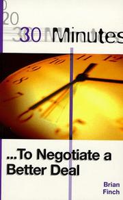 Cover of: 30 Minutes to Negotiate a Better Deal (30 Minutes Series)