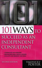 101 ways to succeed as an independent consultant
