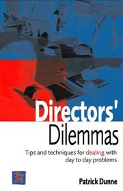 Directors' dilemmas : tales from the frontline