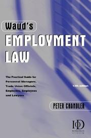 Waud's employment law 2000 : the practical guide for personnel managers, trade union officials, employers, employees and lawyers