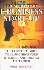 E-business st@rt-up : the complete guide to launching your internet and digital enterprise