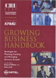 The growing business handbook : strategies for planning, funding and managing business growth