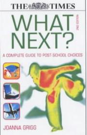 What next? : a complete guide to post-school choices