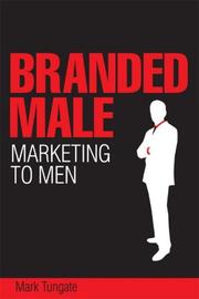 Cover of: Branded Male: Marketing to Men