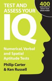 Test and assess your IQ : numerical, verbal, and spatial aptitude tests