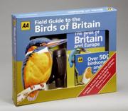 Cover of: Aa Field Guide To The Birds Of Britain: Aa Field Guide To The Birds Of Britain And Europe, Binoculars, Bird Log Book, Birdsongs And Calls Cd (Aa)