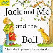 Jack and me and the ball