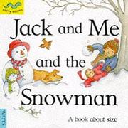 Jack and me and the snowman