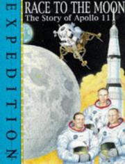 Race to the moon : the story of Apollo 11