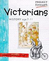 Cover of: Victorians (Project Homework) by Rachel Wright