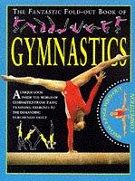 The fantastic fold-out book of gymnastics