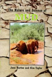 The nature and science of mud