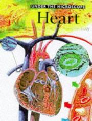 Heart : how the blood gets around the body