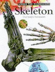 Skeleton : our body's framework