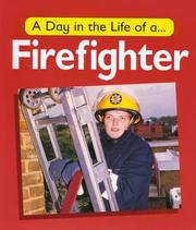 A day in the life of a firefighter