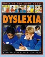 What do you know about dyslexia & associated difficulties