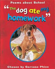 The dog ate my homework : poems about school