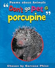 Don't go pet a porcupine : poems about animals