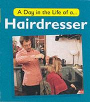 A day in the life of a hairdresser