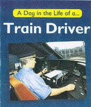 A day in the life of a train driver