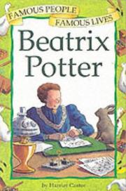 Cover of: Beatrix Potter (Famous People, Famous Lives) by Harriet Castor