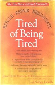 Cover of: Tired of Being Tired