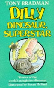 Dilly dinosaur superstar : stories of the world's naughtiest dinosaur