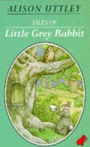 Tales of Little Grey Rabbit