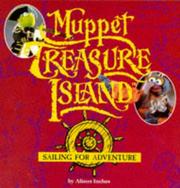 Muppet Treasure Island : sailing for adventure