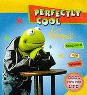 Perfectly cool Kermit