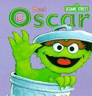 Cover of: Sesame Street: Meet Oscar (Sesame Street)