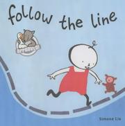 Cover of: Follow the Line by Simone Lia